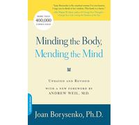 Joan Borysenko Minding the Body, Mending the Mind (Tascabile)