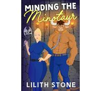 Minding The Minotaur: A steamy paranormal romantasy