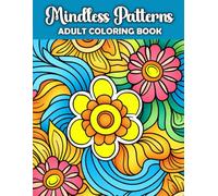 mindless coloring book: patterns edition