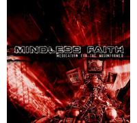 Mindless Faith - Medication For The Misinf