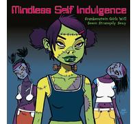 Mindless Self Indulgence - Frankenstein Girls Will Seem Strangely Sexy ( Coloured Vinyl 180 gr. Edt. Numerata )