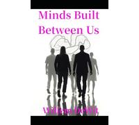 Minds Built Between Us: How Prediction, Feedback, and Culture Shape What We Become