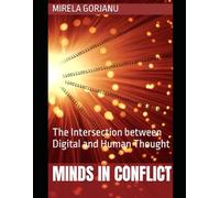 Minds in Conflict: The Intersection between Digital and Human Thought