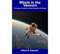 Minds in the Vacuum: The Impact of Isolation on Space Traveller's Psychology