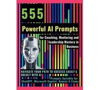 Mindscape Artwo 555 Powerful AI Prompts for Coaching, Mentori (Copertina rigida)