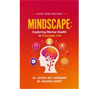 Mindscape: Exploring Mental Health in Everyday Life