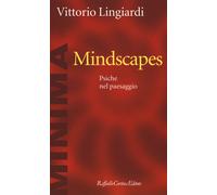 Mindscapes. Psiche nel paesaggio