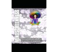 Mindscreenness: Entrenamiento para adict@s a las pantallas, en recuperación