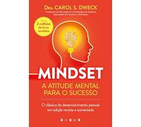 Mindset: A Atitude Mental para o Sucesso - Edição Revista e