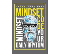 Mindset Code: Your Daily Rhythm
