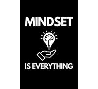 Mindset is Everything.: Lined notebook 120 pages & (6 x 9) inches in size.