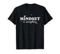 Mindset Is Everything Positive Motivational Citazione Maglietta