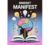 Mindset Manifest - A space where your thoughts, beliefs, and intentions shape your reality - Writing Journal: 90 GSM, Ruled, Paperback.