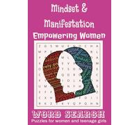 Mindset & Manifestation - Empowering Women: Word Searches with Easy to Read Print about Mindset & Manifestation, Positive Thinking, Goal Settings and ... Puzzles... Fun Gift for Women & Teenage Girls
