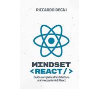 Mindset React - Un viaggio nell'universo di React