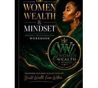 Mindset Transformation: Women Wealth and Mindset