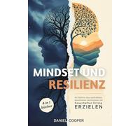 MINDSET und RESILIENZ | 4 BÜCHER IN 1: Ihr Gehirn neu Verdrahten, Gewohnheiten Transformieren und Dauerhaften Erfolg Erzielen + eBook PDF