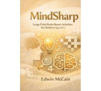 MindSharp™: Large Print Brain Boost Activities for Seniors.: Easy Word Searches, Memory Puzzles, Trivia & Relaxing Brain Games for Adults 60+