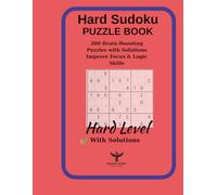 MindSharp Sudoku - Hard Level: 200 Hard Sudoku Puzzles with Solutions | Challenge Your Brain & Master Advanced Logic Skills