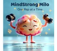 MindStrong Milo: One Rep at a Time