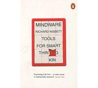 Mindware: Tools for Smart Thinking