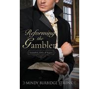 Mindy Burbidge Strunk Reforming the Gambler (Tascabile)