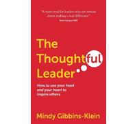 Mindy Gibbins-Klein The Thoughtful Leader (Tascabile)