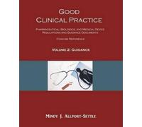 Mindy J Allport-Settle Good Clinical Practice (Tascabile)
