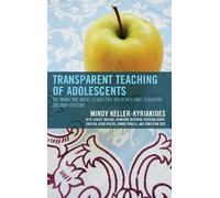 Mindy Keller-Kyriakides Transparent Teaching of Adolescents (Copertina rigida)