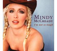 Mindy Mccready I'M Not So Tough (CD)