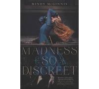 Mindy McGinnis A Madness So Discreet (Tascabile)