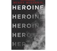 Mindy Mcginnis Heroine (Tascabile)