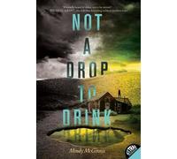 Mindy McGinnis Not a Drop to Drink (Tascabile)