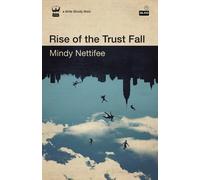 Mindy Nettifee Rise of the Trust Fall (Tascabile)