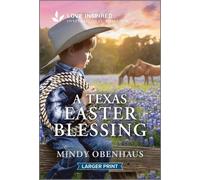 Mindy Obenhaus A Texas Easter Blessing (Tascabile) Legacy Ranch