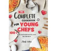 Mindy Salinas The Complete Cookbook for Young Chefs (Copertina rigida)
