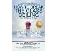 Mindy Scarlett How to Break the Glass Ceiling (Tascabile)