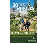 Mindy Sink 60 Hikes Within 60 Miles: Denver and Boulder (Copertina rigida)