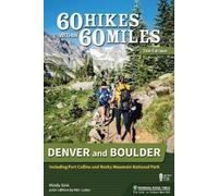 Mindy Sink 60 Hikes Within 60 Miles: Denver and Boulder (Tascabile)