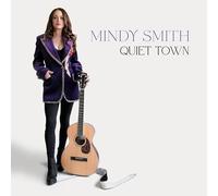Mindy Smith - Quiet Town