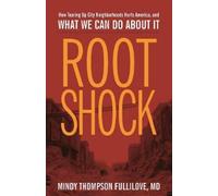 Mindy Thompson Fullilove Root Shock (Copertina rigida)