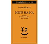 Mine-Haha ovvero Dell'educazione fisica delle fanciulle