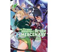 Mine The Strange Adventure of a Broke Mercenary (Light Novel) Vol. 1 (Tascabile)