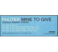 Mine To Give - Photek 2X12"