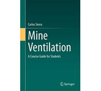 Mine Ventilation: A Concise Guide for Students