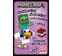 Minecraft Chicken Jockey Combat Book: New official illustrated children’s Minecraft facts, jokes and would you rathers book. The perfect gift for kids aged 6, 7, 8, 9 and 10!
