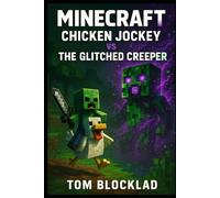 MINECRAFT: Chicken Jockey vs The Glitched Creeper: Unofficial Books
