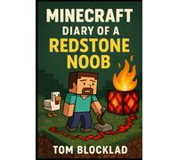 Minecraft: Diary of a Redstone Noob: Unofficial Books