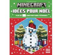 Minecraft: Idées pour Noël. Plus de 50 constructions féériques
