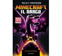 Minecraft. Il drago. Il romanzo ufficiale - Drayden Nicky
